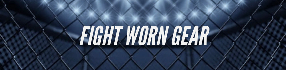 Fight Worn Gear